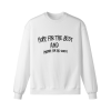 Hope for the best Sweatshirt