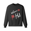 Welcome Hell Black Sweatshirt