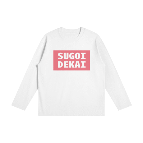 Uzaki-chan Wants to Hang Out, Sugoi Dekai Long Sleeve Shirt