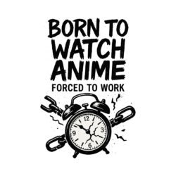 Born to Watch Anime Art Preview