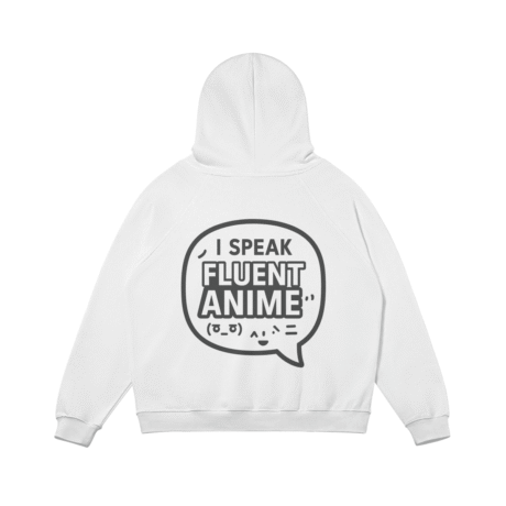 Otaku Zone, I Speak Fluent Anime, Heavyweight Oversized Hoodie