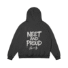 NEET and Proud Cotton Hoodie Back