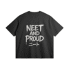 NEET and Proud Heavyweight Cotton T Shirt