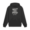 NEET and Proud Cotton Hoodie