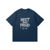 NEET and Proud T-Shirt