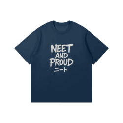NEET and Proud T-Shirt