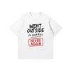 Went Outside no subtitles T Shirt