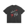 Welcome Hell 285GSM Faded Wash T Shirt Welcome Hell 285GSM Faded Wash T Shirt